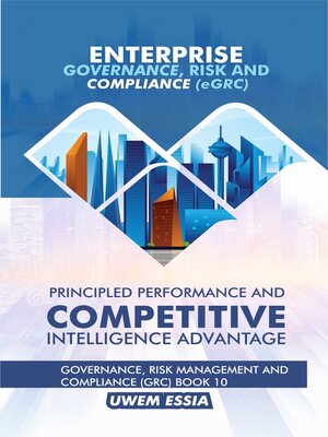 cover image of Enterprise Governance, Risk and Compliance (eGRC)